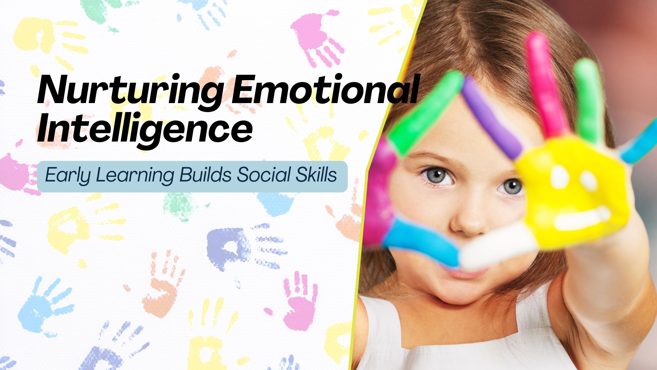 Nurturing emotional intelligence and how childcare can help